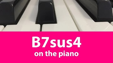 Learn To Play B7sus4 Chord On Piano: Easy Tutorial For Beginners | Music Simply Understood