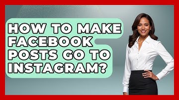 How To Make Facebook Posts Go To Instagram? - Everyday-Networking