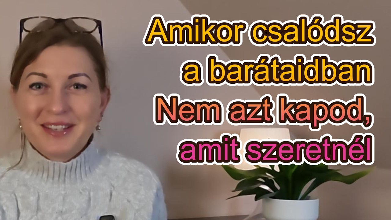 Amikor csalódsz a barátaidban, mert nem azt kapod, amit szeretnél...