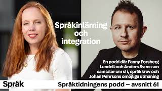 Svenskan, integrationen och Johan Pehrsons omöjliga sfi-utmaning - Språktidningens podd: avsnitt 61