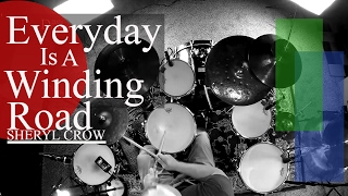 Sheryl Crow - Everyday Is A Winding Road - Drum Cover