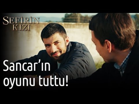 Sefirin Kızı 43. Bölüm - Sancar'ın Oyunu Tuttu!