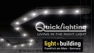 LIGHT+BUILDING 2016 - Quicklighting