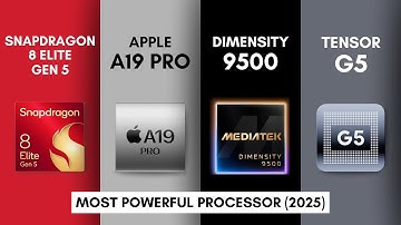Snapdragon 8 Elite Gen 5 Vs Apple A19 Pro Vs Mediatek Dimensity 9500 Vs Google Tensor G5