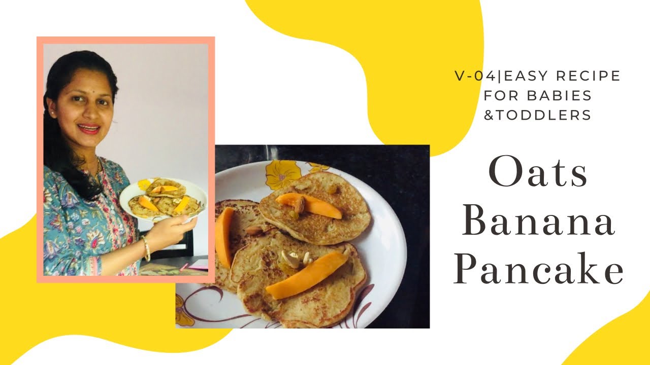 Oats Banana Pancake 2 min easyinstant recipe for babies 