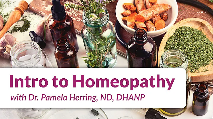 Intro to Homeopathy with Dr. Pamela Herring