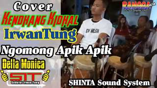 NGOMONG APIK APIK - (Cover) IRWANTUNG KENDHANG KIDHAL _ DELLA MONICA