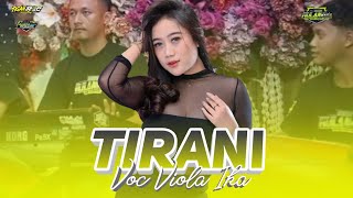 TIRANI || VIOLA IKA || NEW WULAN NADA || TEGALREJO BADAS KEDIRI 