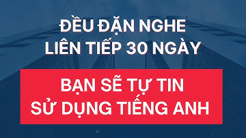 #268: Luyện Nghe Tiếng Anh Giao Tiếp Hàng Ngày | Chỉ 30 Ngày Thôi Bạn Sẽ Bất Ngờ Với Chính Mình
