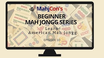 Episode 10: Stopping the Charleston | Learn American Mah Jongg Beginner Series