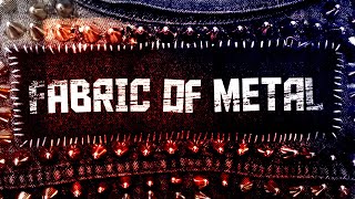 Fabric of Metal | The Heavy Metal Democracy Project