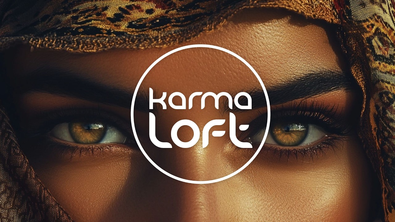 🐪 Karmaloft • Desert Music & Deep House • Best of Organic Arabic House • DJ-Mix Session #58 2025