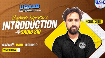 Introduction | Algebraic Expressions | Lec 1 | Class 8th Math | Saqib Sir | SKIE Classes | UQAAB 1.0