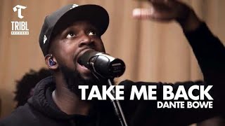Take Me Back (Feat. Dante Bowe) | Maverick City Music | TRIBL | (Tradução)