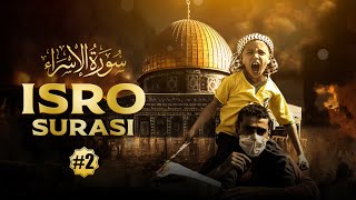 Isro surasi tafsiri 2-qism (1-4-oyatlar) | سورة الإسراء | Ustoz Abdulloh Zufar