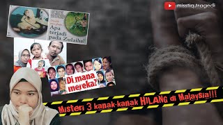 Misteri kanak-kanak HILANG!