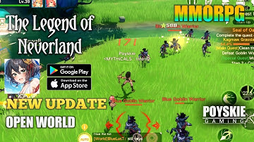 The Legend Of Neverland [English] Gameplay (Open World MMORPG) Android/ios
