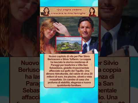 Video Pier Silvio Berlusconi e Silvia Toffanin: nuova villa da 20 milioni a Portofino