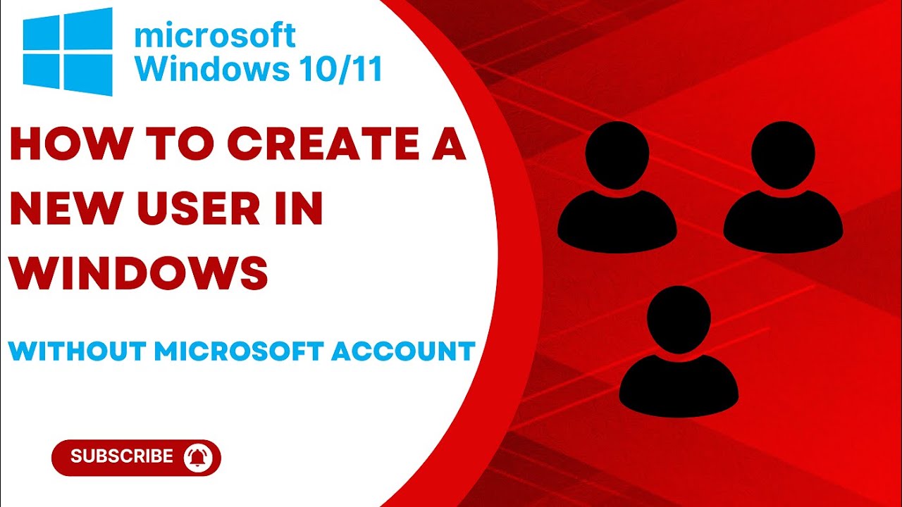 HOW TO CREATE A NEW USER ON WINDOWS WITHOUT MICROSOFT ACCOUNT WINDOWS 10/11