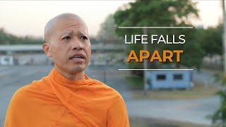 When Life Falls Apart | A Monk's Perspective