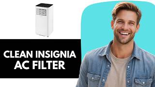 How To Clean Filter On Insignia Portable Air Conditioner