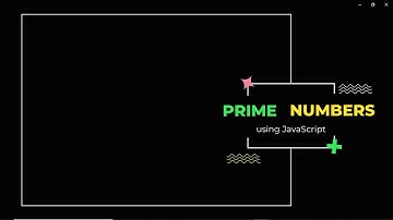 Write a JavaScript program to display all the prime numbers between 1 and 100 || FYBSC-IT Practical
