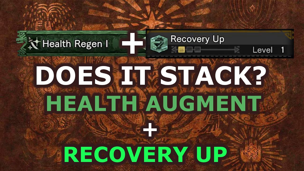 Mhw Ib Double Health Steal Does It Stack Episode 5 Health Augment Recovery Up