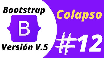 ✅✅ Colapso - #12  - Curso Completo de BOOTSTRAP 2021 🔥🔥 Versión v5 - Componentes 👈👈