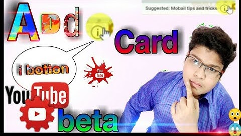 How to Add i Card or i button on my youtube video mobile or pc?/i botton on yt studio betaon pc