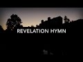Revelation Hymn (Lyric Video)