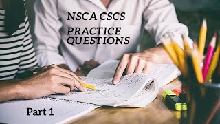 NSCA CSCS Practice Questions  Part 1REVIEW and EXPLANATION