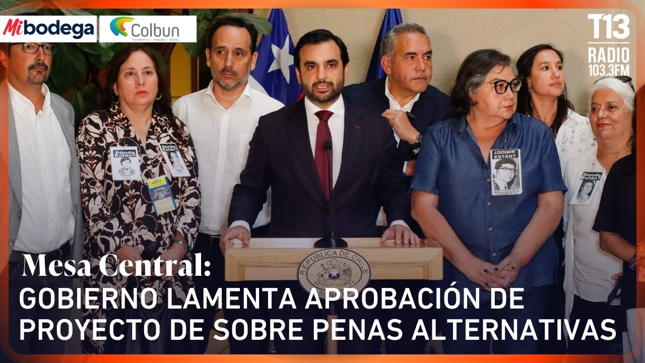 Gobierno lamenta aprobación de proyecto de sobre penas alternativas para tercera edad | Mesa Central