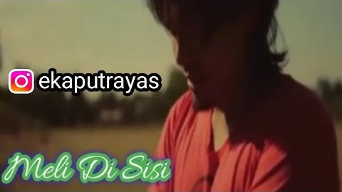 Ary Kencana - Meli Disisi