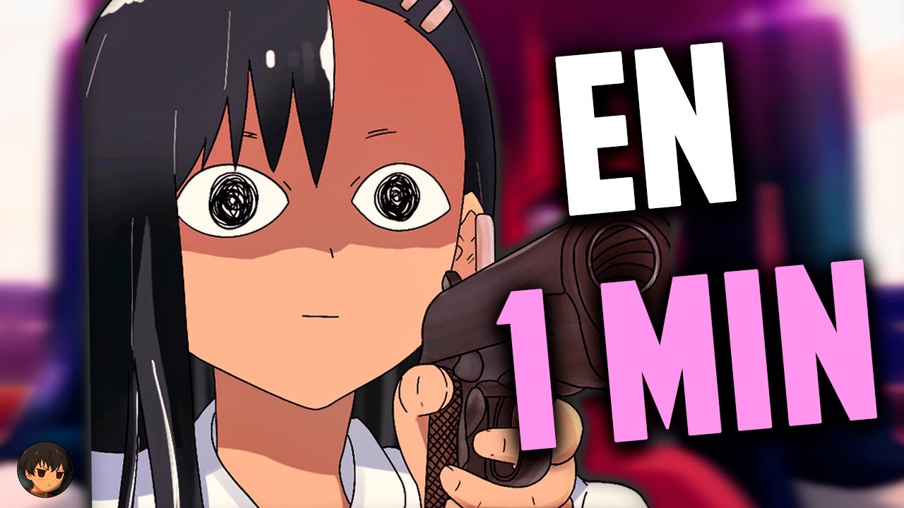 Nagatoro EN 1 MINUTO | BrendonOLD