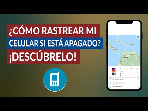 ¿Cómo Rastrear o Encontrar mi Celular si Está Apagado? - Guía Paso a Paso