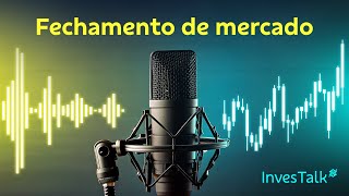 Fechamento de mercado 27 01 2026 InvesTalk BB