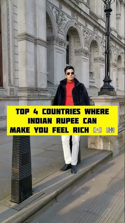 top-4-countries-where-indian-rupee-can-make-you-feel-rich-shorts