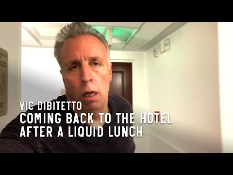 Coming back to the hotel after a liquid lunch | VicDiBitetto.net