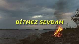 BİTMEZ SEVDAM (Damar Arabesk Arabada Dinlemelik)