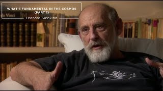 Leonard Susskind  What's Fundamental in the Cosmos? (Part 1)