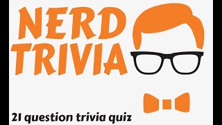 NERD TRIVIA - 21 questions about NERD KNOWLEDGE {ROAD TRIpVIA- ep:618] screenshot 1