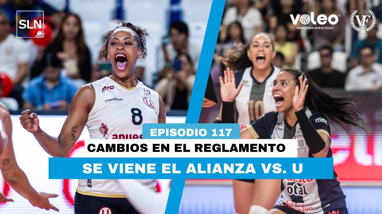 SE VIENE EL ALIANZA VS. U Y NUEVAS REGLAS SE PONDRÁN A PRUEBAS | PROGRAMA SLN