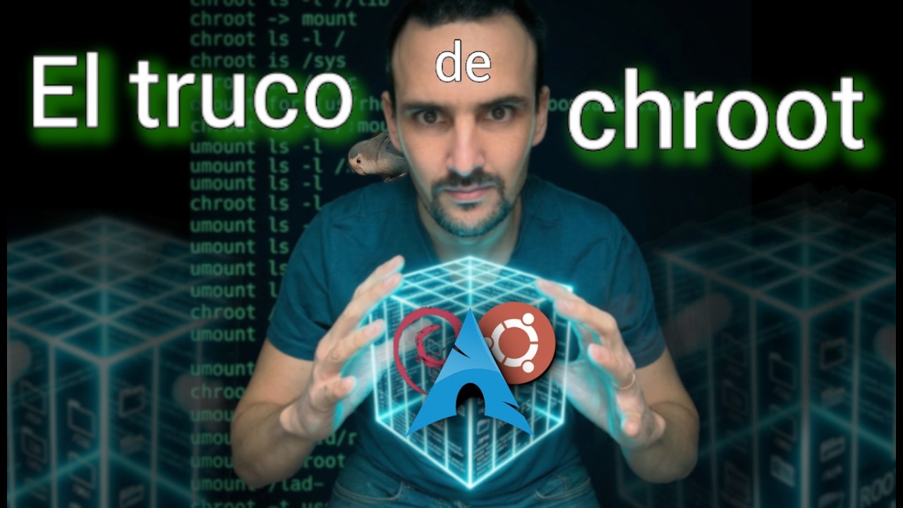 Entiende el Comando CHROOT de una vez