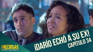 Darío kicked out María Camila | Preciosas | Episode 34