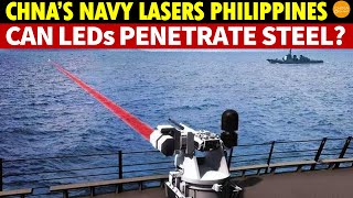 Chinese Navy’s Laser Incident With the Philippines Exposed: A Joke! Do LED Bulbs Burn Through Steel?