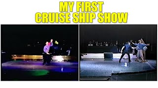 My First Cruise Ship Show