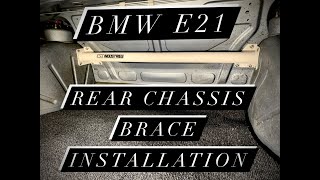 BMW E21 Rear Chassis Brace Installation