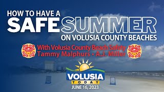 Volusia Today - June 16, 2023 - Beach Safety