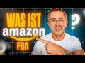 Was ist Amazon FBA? Verkaufen auf Amazon erklärt!