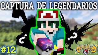CAPTURA DE LEGENDARIOS - CobbleLand #12